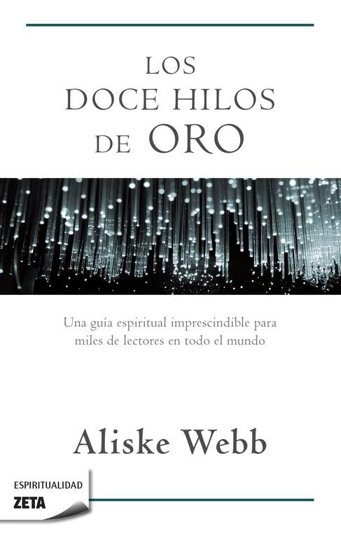 DOCE HILOS DE ORO, LOS | 9788498722901 | Aliske Webb | Librería Castillón - Comprar libros online Aragón, Barbastro