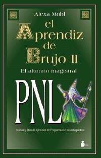 APRENDIZ DE BRUJO 2, EL. EL ALUMNO MAGISTRAL | 9788478084265 | MOHL, ALEXA | Librería Castillón - Comprar libros online Aragón, Barbastro