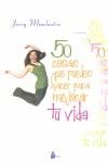 50 COSAS QUE PUEDES HACER PARA MEJORAR VIDA | 9788478085415 | MINCHINTON, JERRY | Librería Castillón - Comprar libros online Aragón, Barbastro