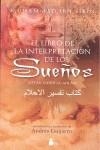 LIBRO DE LA INTERPRETACION DE LOS SUEÑOS | 9788478085903 | SIRIN, MUHAMMAD IBN | Librería Castillón - Comprar libros online Aragón, Barbastro