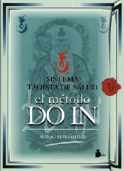 SISTEMA TAOISTA DE SALUD EL METODO DOIN | 9788478083244 | HAYASHIMA, MASAO | Librería Castillón - Comprar libros online Aragón, Barbastro