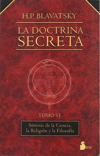 DOCTRINA SECRETA VOL.6, LA (RUSTEGA) | 9788478080144 | BLAVATSKY, H.P. | Librería Castillón - Comprar libros online Aragón, Barbastro