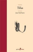 TIFUS | 9788435010283 | SARTRE, JEAN PAUL | Librería Castillón - Comprar libros online Aragón, Barbastro