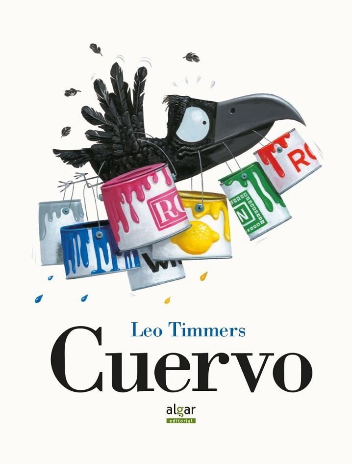 CUERVO | 9788498451658 | TIMMERS, LEO | Librería Castillón - Comprar libros online Aragón, Barbastro