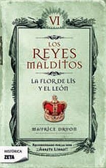 FLOR DE LIS Y EL LEON, LA - REYES MALDITOS 6 | 9788498721447 | DRUON, MAURICE | Librería Castillón - Comprar libros online Aragón, Barbastro