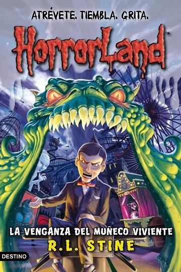 VENGANZA DEL MUÑECO VIVIENTE, LA - HORRORLAND 1 | 9788408087540 | STINE, ROBERT LAWRENCE | Librería Castillón - Comprar libros online Aragón, Barbastro