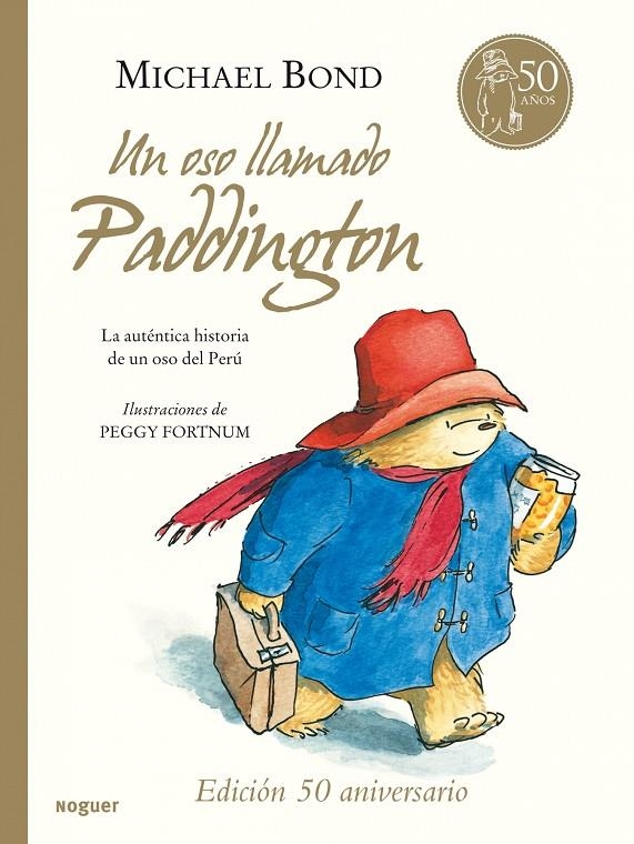 UN OSO LLAMADO PADDINGTON | 9788427900943 | BOND, MICHAEL | Librería Castillón - Comprar libros online Aragón, Barbastro