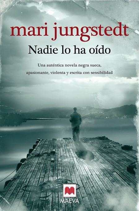 NADIE LO HA OIDO | 9788492695065 | JUNGSTEDT, MARI | Librería Castillón - Comprar libros online Aragón, Barbastro