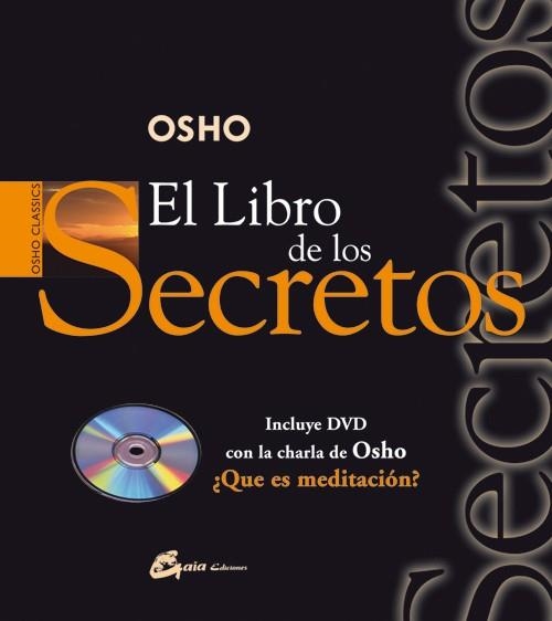 LIBRO DE LOS SECRETOS, EL + DVD ED.07 | 9788484451754 | OSHO | Librería Castillón - Comprar libros online Aragón, Barbastro