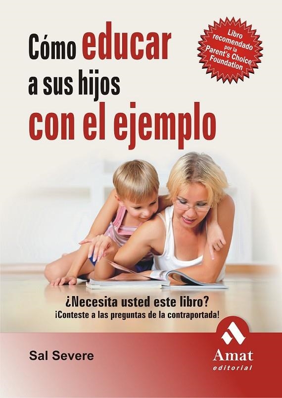 COMO EDUCAR A SUS HIJOS CON EL EJEMPLO | 9788497353151 | SEVERE, SAL | Librería Castillón - Comprar libros online Aragón, Barbastro