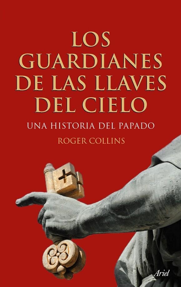 GUARDIANES DE LAS LLAVES DEL CIELO, LOS | 9788434488274 | COLLINS, ROGER | Librería Castillón - Comprar libros online Aragón, Barbastro