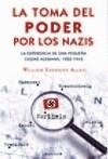 TOMA DEL PODER POR LOS NAZIS, LA | 9788466639422 | SHERIDAN ALLEN, WILLIAM | Librería Castillón - Comprar libros online Aragón, Barbastro