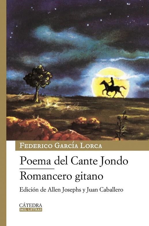 POEMA DEL CANTE JONDO - CATEDRA MIL LETRAS | 9788437625928 | GARCIA LORCA, FEDERICO | Librería Castillón - Comprar libros online Aragón, Barbastro