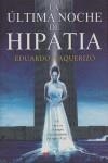 La última noche de Hipatia | 9788498890303 | Vaquerizo Rodríguez, Eduardo | Librería Castillón - Comprar libros online Aragón, Barbastro