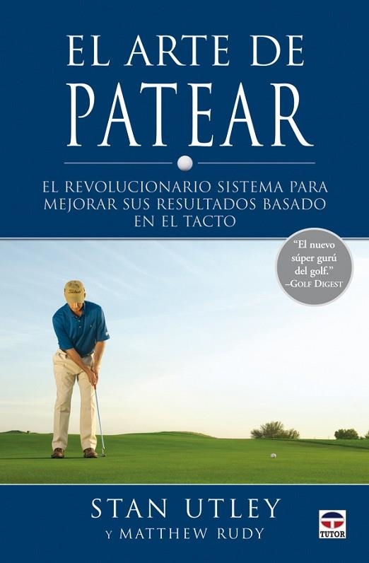 EL ARTE DE PATEAR | 9788479027780 | Utely, Stan/Rudy, Matthew | Librería Castillón - Comprar libros online Aragón, Barbastro