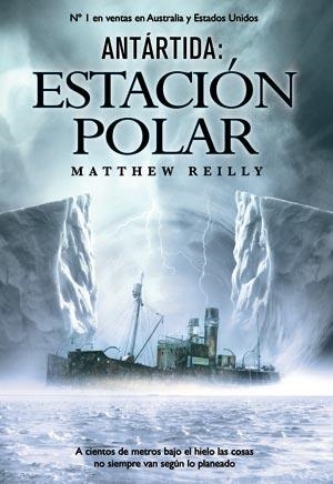 ANTARTIDA : ESTACION POLAR | 9788498004960 | REILLY, MATTHEW | Librería Castillón - Comprar libros online Aragón, Barbastro