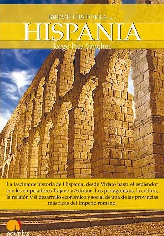 HISPANIA - BREVE HISTORIA | 9788497637688 | PISA SANCHEZ, JORGE | Librería Castillón - Comprar libros online Aragón, Barbastro