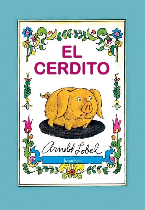 CERDITO, EL | 9788496388932 | LOBEL, ARNOLD | Librería Castillón - Comprar libros online Aragón, Barbastro