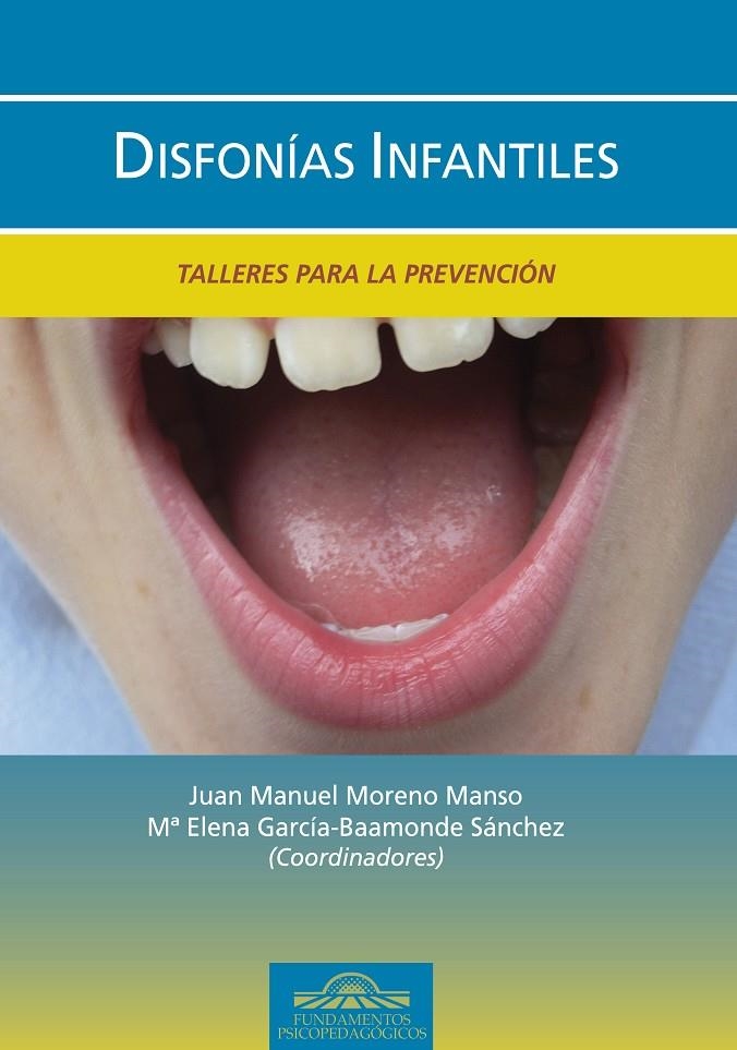 DISFONÍAS INFANTILES | 9788497273480 | MORENO MANSO, JUAN MANUEL; GARCÍA-BAAMONDE SÁNCHEZ, MARÍA ELENA | Librería Castillón - Comprar libros online Aragón, Barbastro