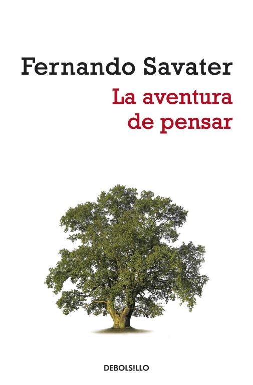 AVENTURA DE PENSAR, LA | 9788499080529 | Fernando Savater | Librería Castillón - Comprar libros online Aragón, Barbastro