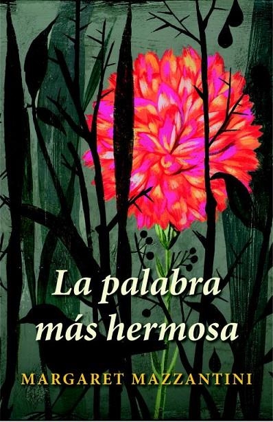 PALABRA MAS HERMOSA, LA | 9788426417367 | MAZZANTINI, MARGARET | Librería Castillón - Comprar libros online Aragón, Barbastro