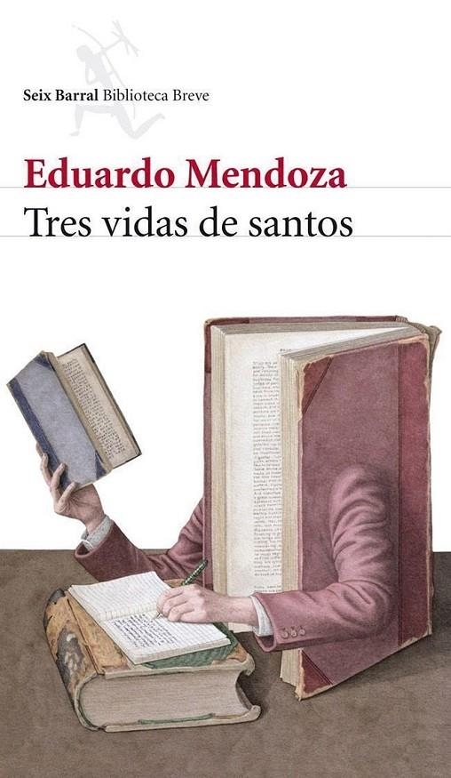 TRES VIDAS DE SANTOS | 9788432212741 | MENDOZA, EDUARDO | Librería Castillón - Comprar libros online Aragón, Barbastro