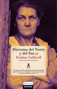 HISTORIAS DEL NORTE Y DEL SUR 1 | 9788493739362 | CALDWELL, ERSKINE | Librería Castillón - Comprar libros online Aragón, Barbastro