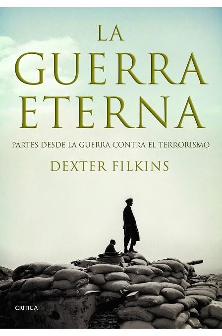 GUERRA ETERNA, LA | 9788498920192 | FILKINS, DEXTER | Librería Castillón - Comprar libros online Aragón, Barbastro