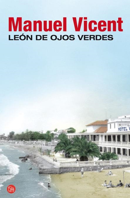 LEÓN DE OJOS VERDES - PDL | 9788466323444 | VICENT, MANUEL | Librería Castillón - Comprar libros online Aragón, Barbastro