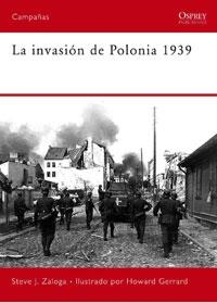 INVASION DE POLONIA 1939, LA | 9788498676273 | ZALOGA, STEVE | Librería Castillón - Comprar libros online Aragón, Barbastro