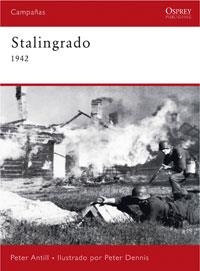 SITIO DE STALINGRADO 1942, EL | 9788498676242 | ANTILL, PETER; DENNIS, PETER | Librería Castillón - Comprar libros online Aragón, Barbastro