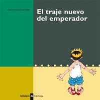 TRAJE NUEVO DEL EMPERADOR, EL - TRAMOYA | 9788424631642 | ANDERSEN, HANS CHRISTIAN | Librería Castillón - Comprar libros online Aragón, Barbastro