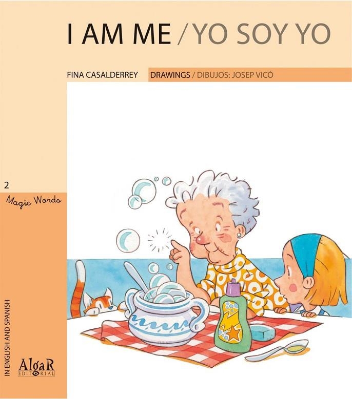 YO SOY YO / I AM ME - MAGIC WORDS | 9788498451580 | CASALDERREY FRAGA, FINA | Librería Castillón - Comprar libros online Aragón, Barbastro