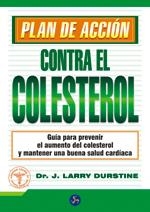 PLAN DE ACCIÓN CONTRA EL COLESTEROL | 9788495973603 | DURSTINE, J. LARRY | Librería Castillón - Comprar libros online Aragón, Barbastro