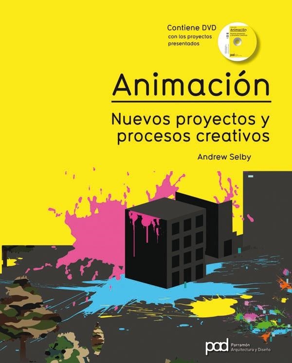 ANIMACION (+DVD) | 9788434235427 | SELBY, ANDREW | Librería Castillón - Comprar libros online Aragón, Barbastro