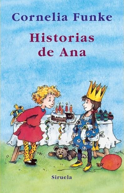 HISTORIAS DE ANA | 9788498413342 | FUNKE, CORNELIA | Librería Castillón - Comprar libros online Aragón, Barbastro