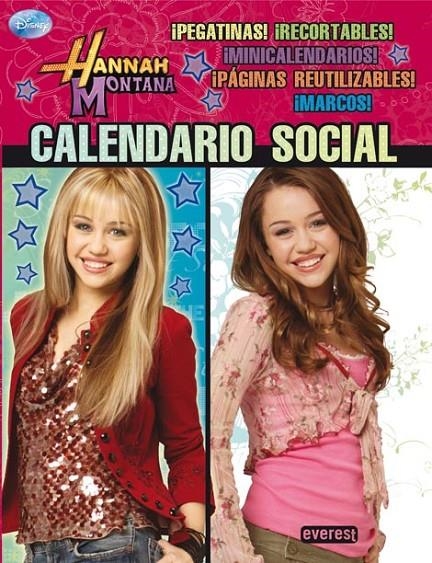 HANNAH MONTANA : CALENDARIO SOCIAL | 9788444163604 | WALT DISNEY COMPANY | Librería Castillón - Comprar libros online Aragón, Barbastro