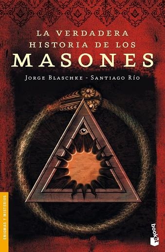 VERDADERA HISTORIA DE LOS MASONES, LA - BOOKET | 9788408089377 | BLASCHKE, JORGE; RÍO, SANTIAGO | Librería Castillón - Comprar libros online Aragón, Barbastro