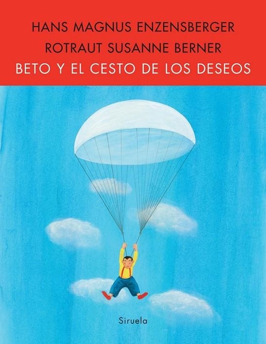 BETO Y EL CESTO DE LOS DESEOS | 9788498413427 | ENZENSBERGER, HANS MAGNUS | Librería Castillón - Comprar libros online Aragón, Barbastro