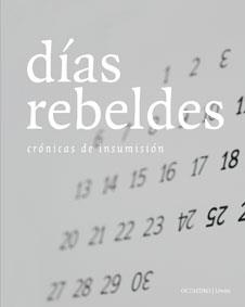 DÍAS REBELDES | 9788499210186 | REBOLLO SERRANO, ABEL; Y OTROS | Librería Castillón - Comprar libros online Aragón, Barbastro