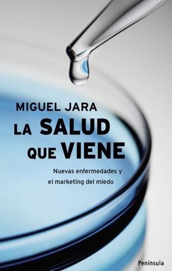 SALUD QUE VIENE, LA | 9788483078693 | JARA, MIGUEL | Librería Castillón - Comprar libros online Aragón, Barbastro