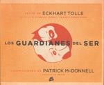 GUARDIANES DEL SER, LOS | 9788484452621 | TOLLE, ECKHART | Librería Castillón - Comprar libros online Aragón, Barbastro