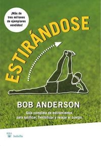 ESTIRANDOSE | 9788498676693 | ANDERSON, BOB | Librería Castillón - Comprar libros online Aragón, Barbastro