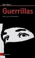 GUERRILLAS | 9788498881134 | KRUIJT, DIRK | Librería Castillón - Comprar libros online Aragón, Barbastro