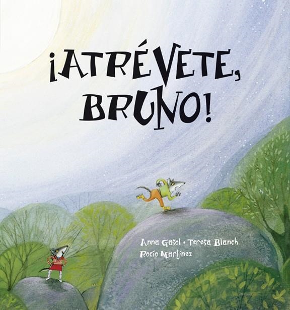 ATREVETE, BRUNO! | 9788492702442 | GASOL, ANNA | Librería Castillón - Comprar libros online Aragón, Barbastro