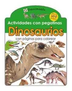 PEGA Y COLOREA DINOSAURIOS - APRENDE JUGANDO | 9788479424817 | PRIDDY, ROGER | Librería Castillón - Comprar libros online Aragón, Barbastro