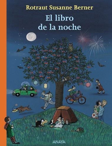 LIBRO DE LA NOCHE, EL | 9788466786874 | BERNER, ROTRAUT SUSANNE | Librería Castillón - Comprar libros online Aragón, Barbastro