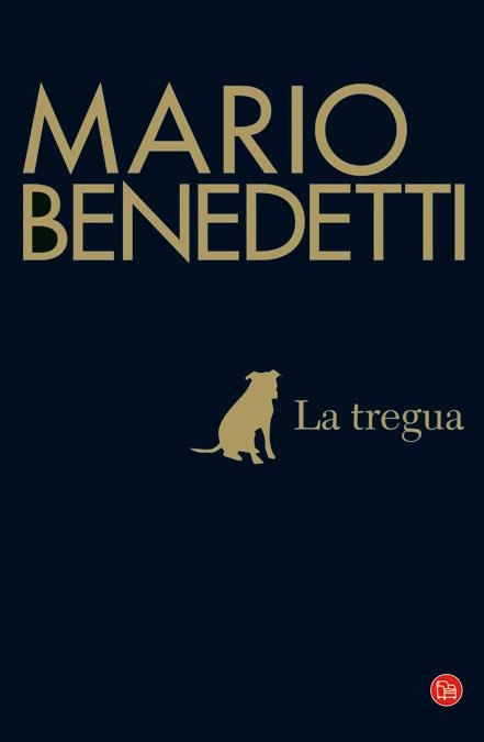 TREGUA, LA - PDL NAVIDAD 2009 | 9788466323635 | BENEDETTI, MARIO | Librería Castillón - Comprar libros online Aragón, Barbastro