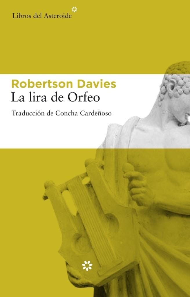 LIRA DE ORFEO, LA | 9788492663071 | DAVIES, ROBERTSON | Librería Castillón - Comprar libros online Aragón, Barbastro