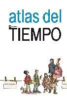 ATLAS DEL TIEMPO | 9788424632571 | GARCIA CALDES, NURIA Y OTROS | Librería Castillón - Comprar libros online Aragón, Barbastro